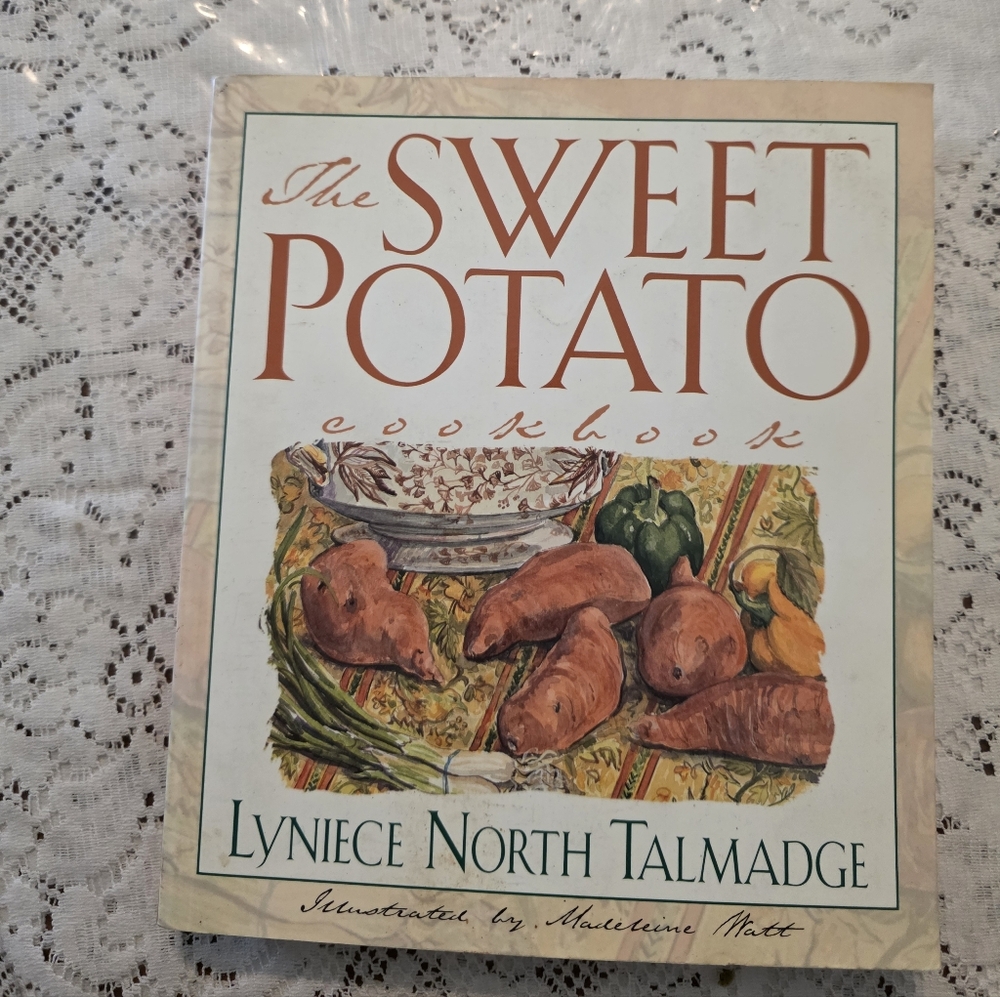 The Sweet Potato Cookbook by  Lyniece North Talmage
